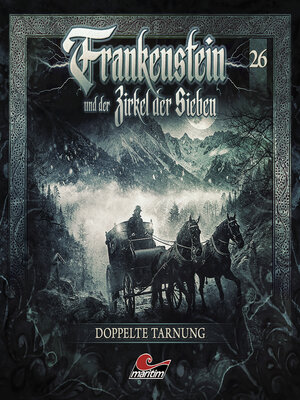 cover image of Frankenstein und der Zirkel der Sieben, Folge 26